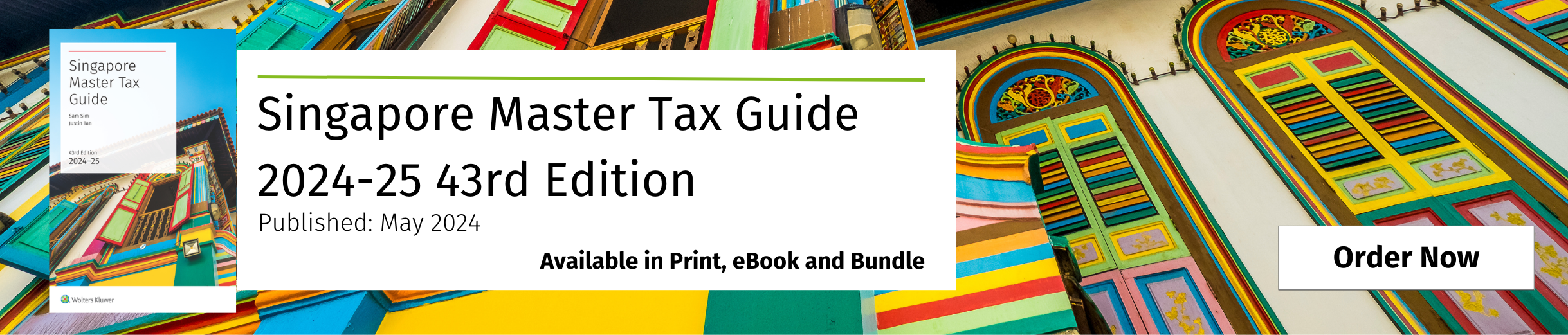 Singapore Master Tax Guide 2024-25 43rd Edition